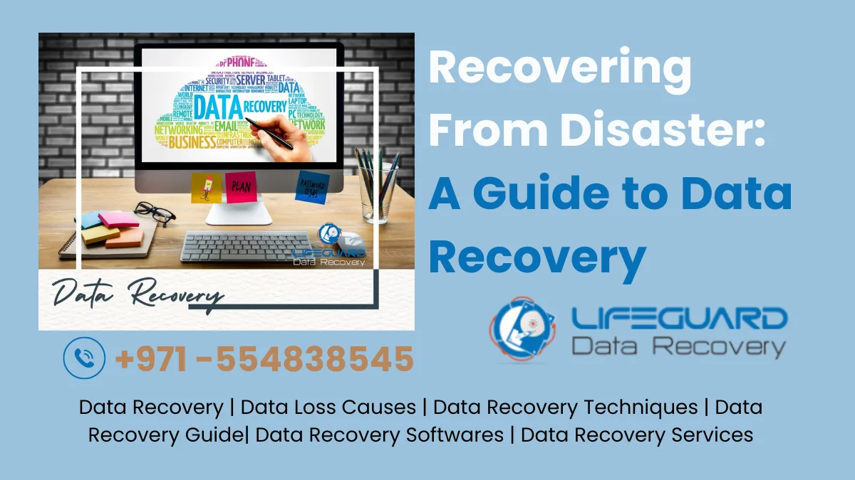 Recovering from Disaster: a Guide to Data Recovery