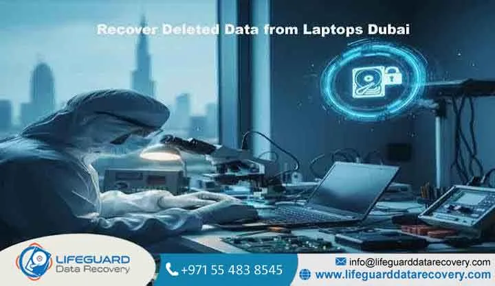 How to Recover Deleted Files from Laptop Dubai