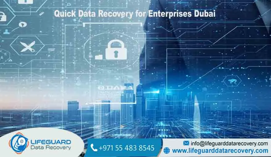 Quick Data Recovery for Enterprises Dubai