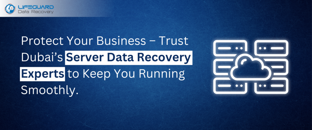 Server Data Recovery experts Dubai