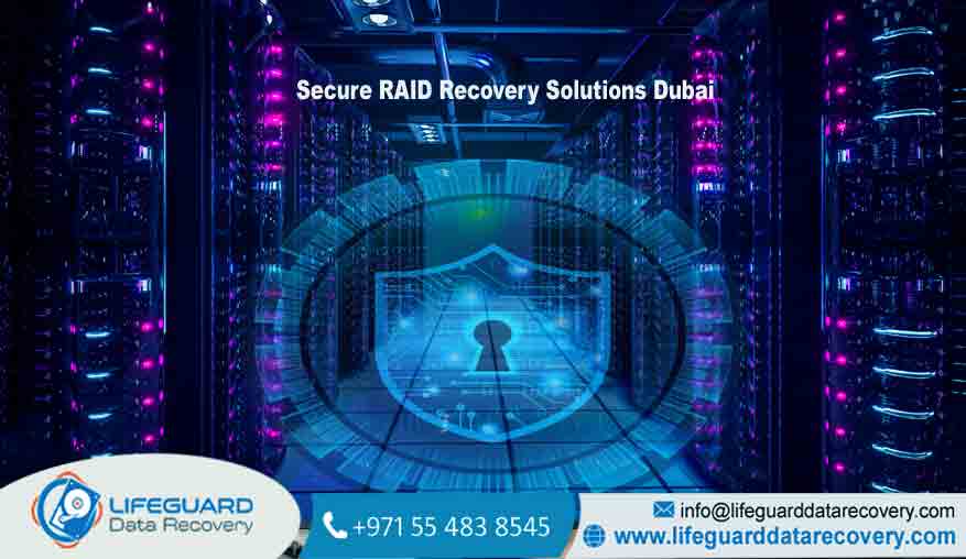 Secure RAID Recovery Solutions Dubai